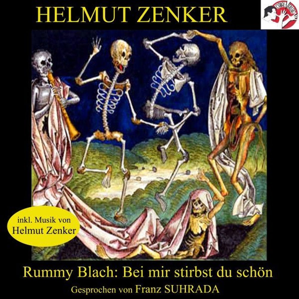 Rummy Blach: Bei mir stirbst du schön