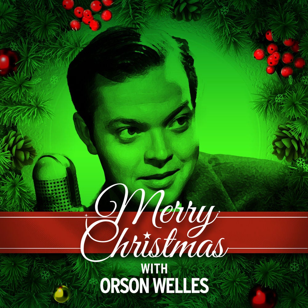 Merry Christmas with Orson Welles