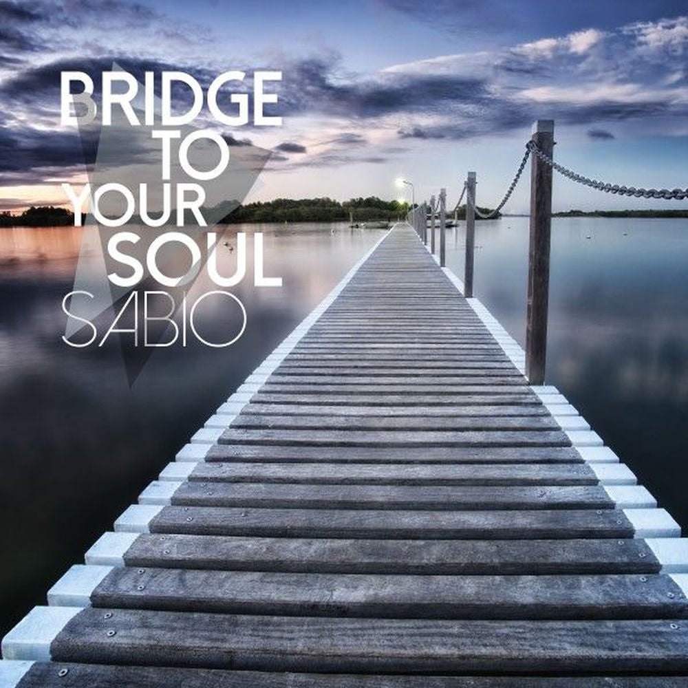 Bridge to Your Soul