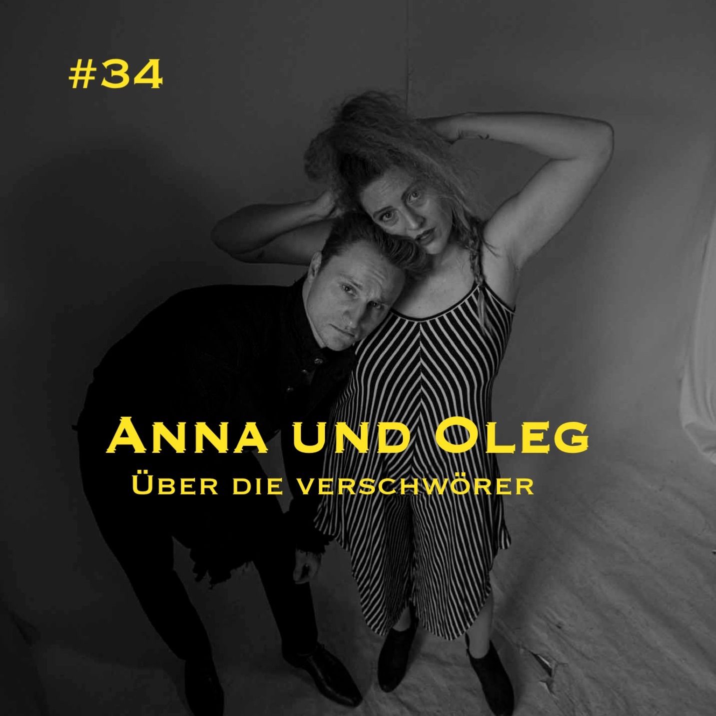 #34 - ANNA UND OLEG