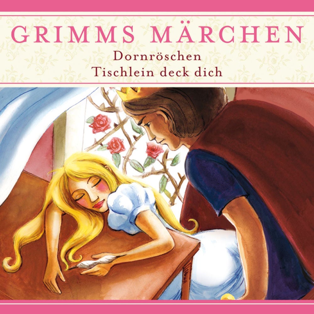 Dornröschen / Tischlein deck dich
