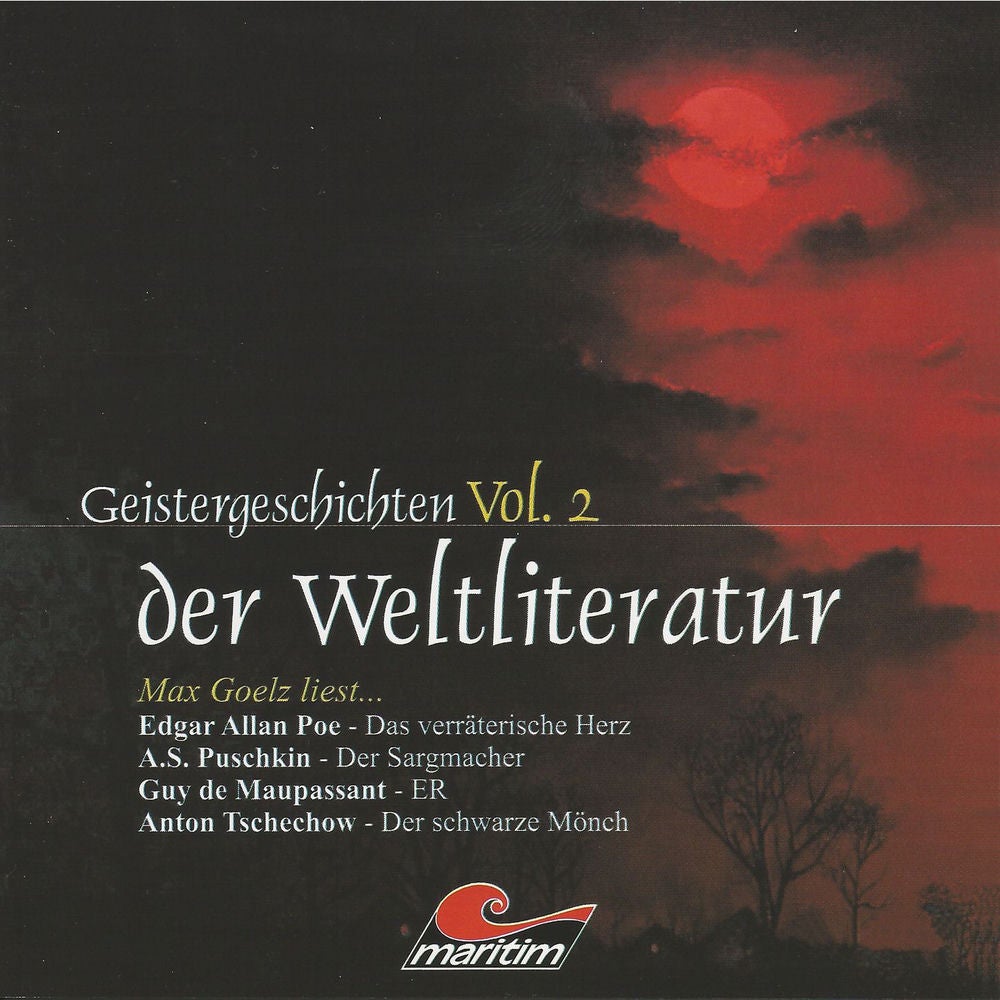 Geistergeschichten der Weltliteratur, Vol. 2: Das verräterische Herz / Der Sargmacher / ER / Der schwarze Mönch