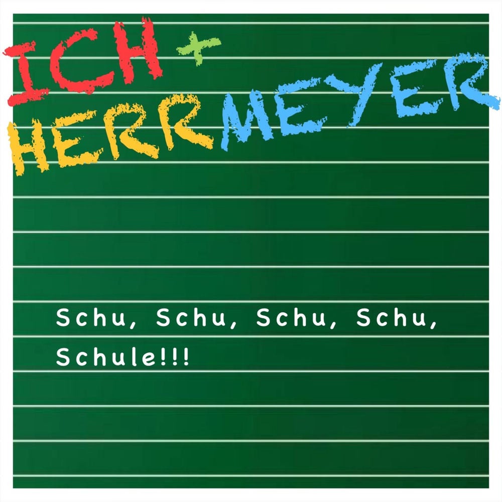 Schu Schu Schu Schu Schule