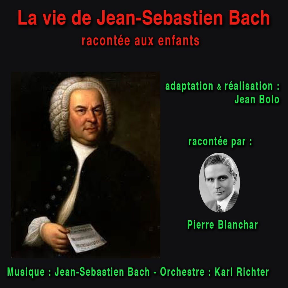 La vie de jean-sébastien bach