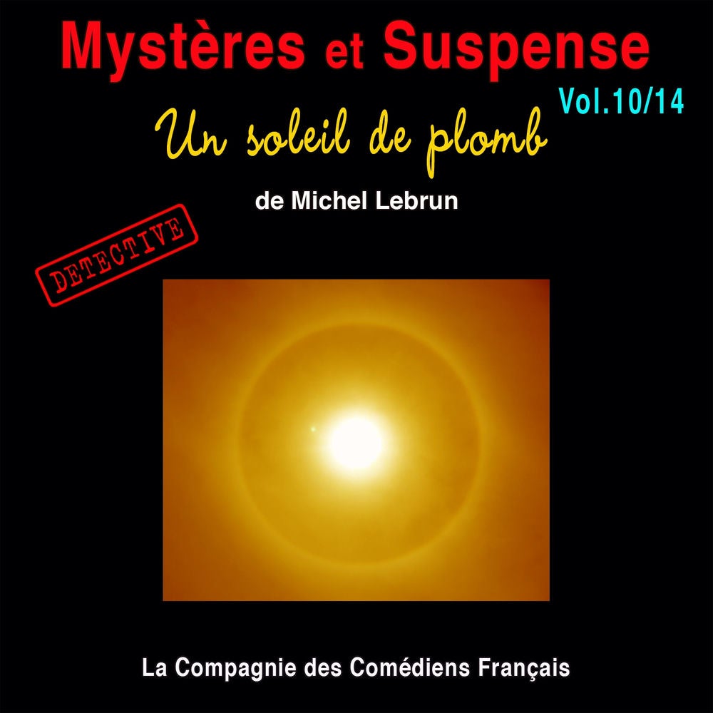 Un soleil de plomb