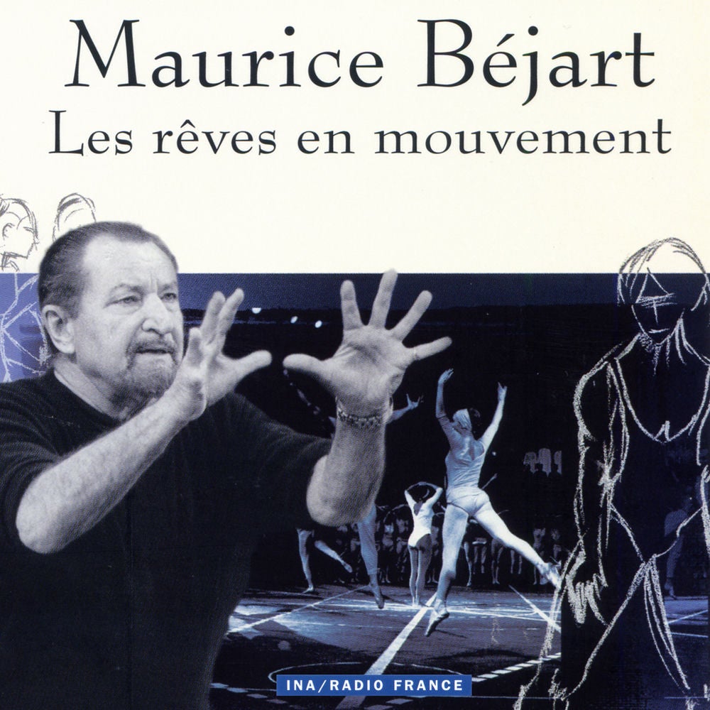 Maurice Béjart, les rêves en mouvement