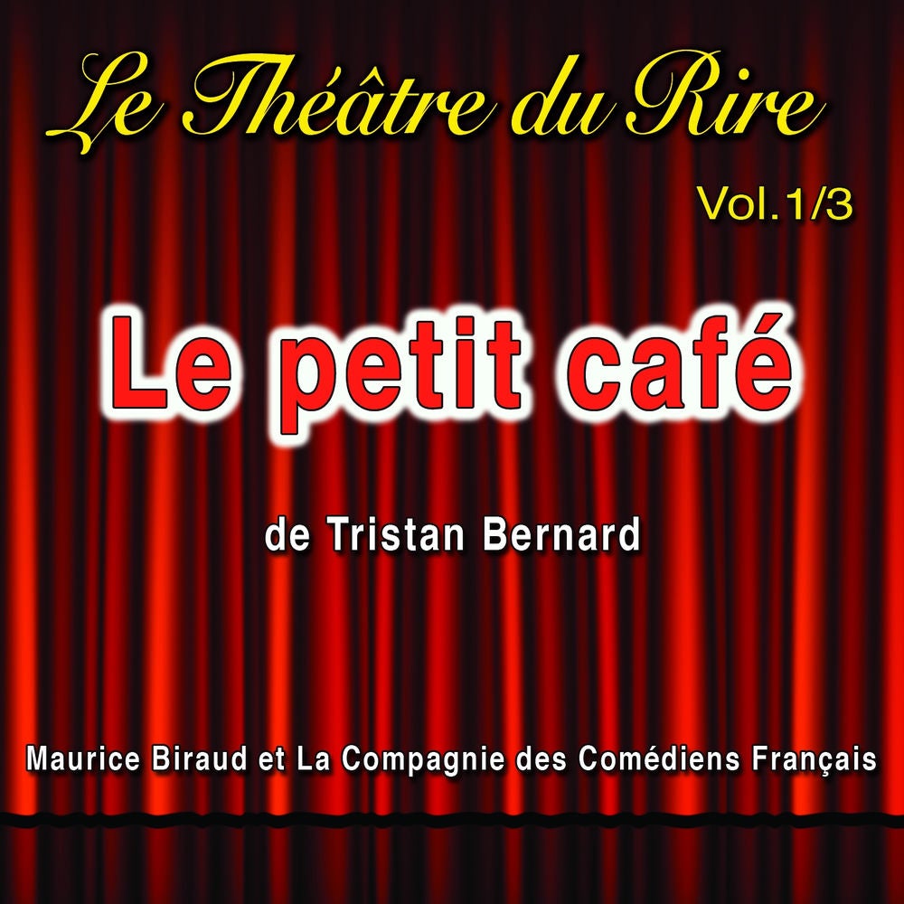 Le théâtre du rire, vol. 1 : le petit café