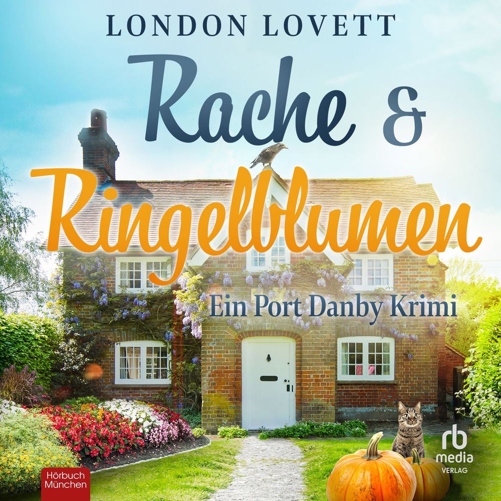 Rache und Ringelblumen - Ein Port Danby Krimi, Band 1