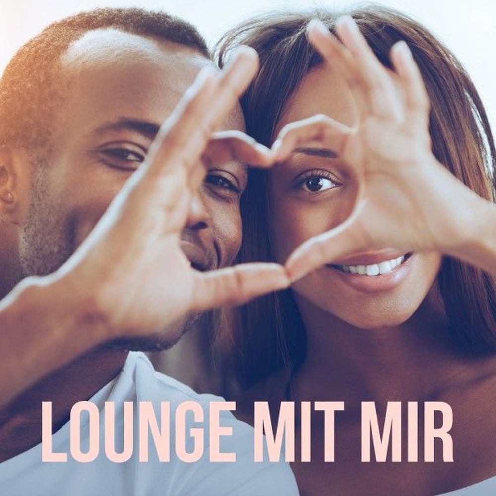 Lounge mit mir