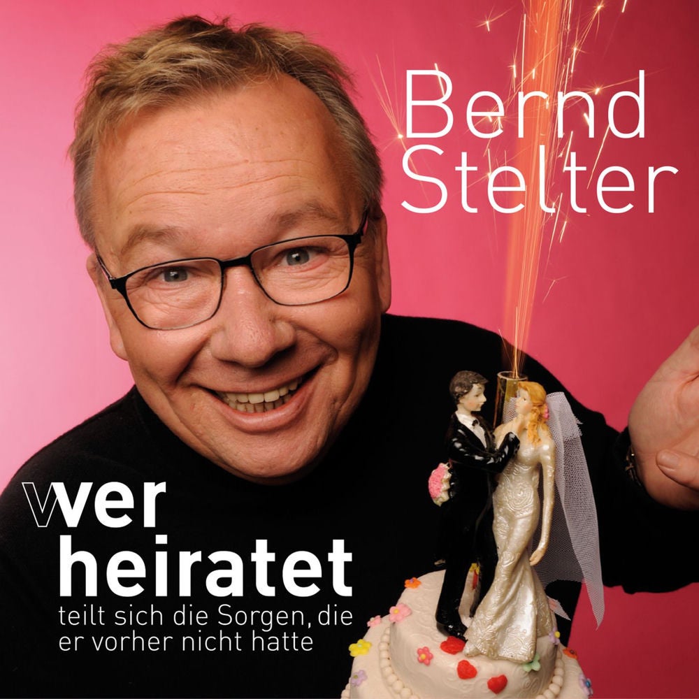 Wer heiratet teilt sich die Sorgen, die er vorher nicht hatte
