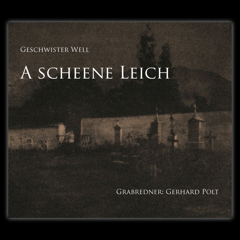 A scheene Leich