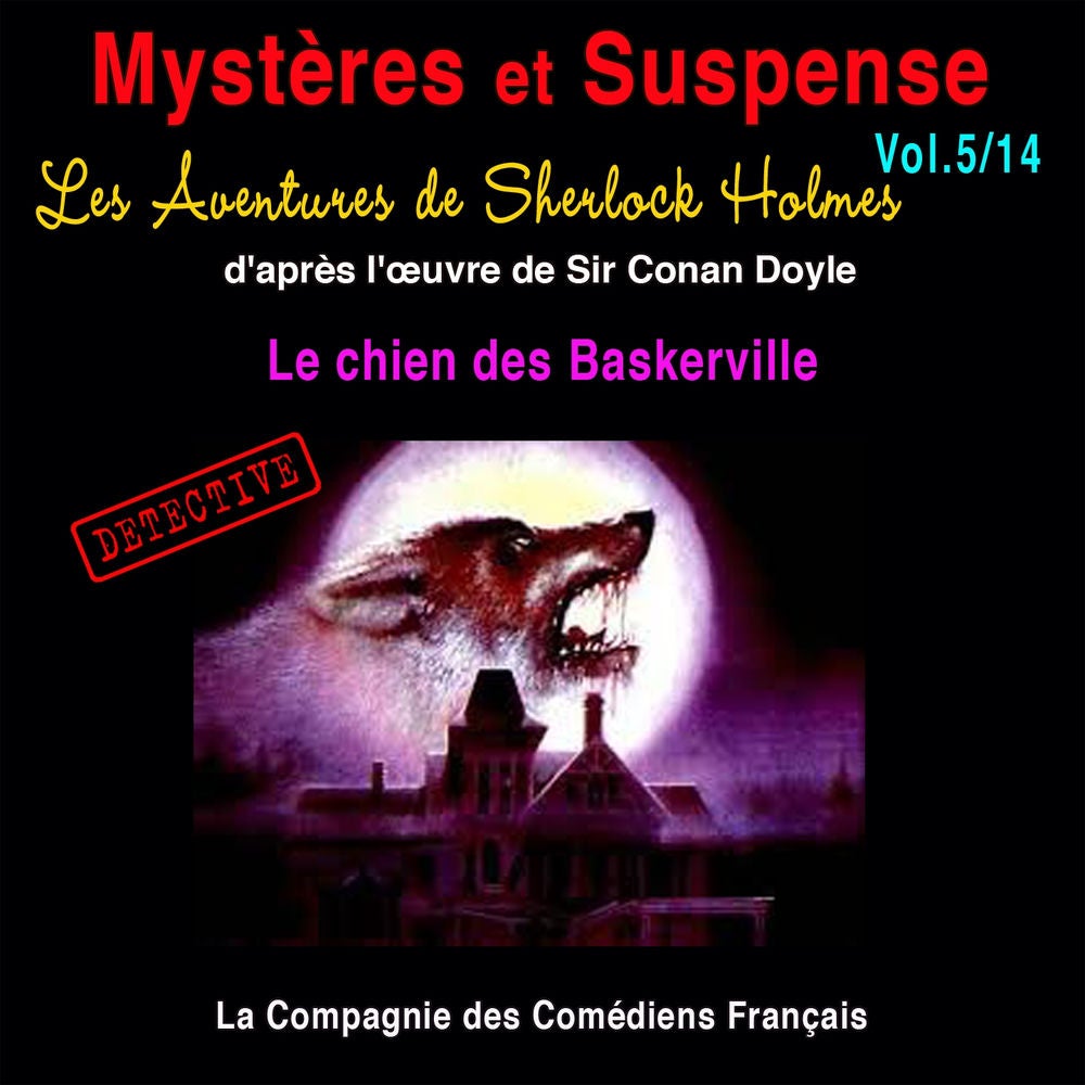 Les aventures de Sherlock Holmes: Le chien de Baskerville (Mystères et suspense, Vol. 5)