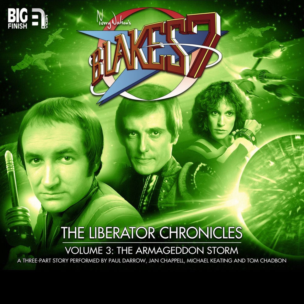 The Liberator Chronicles - The Armageddon Storm, Vol. 3