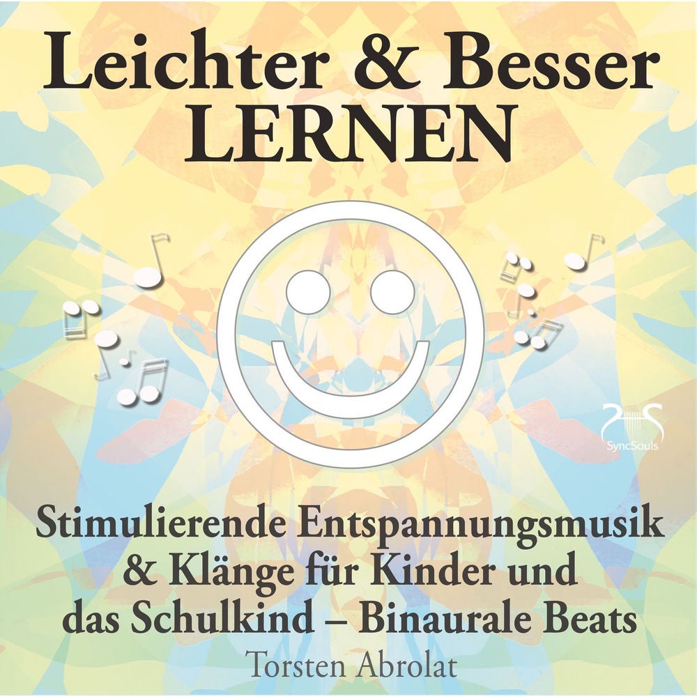 Leichter & Besser lernen - Stimulierende Entspannungsmusik & Klänge für Kinder und das Schulkind - Binaurale Beats