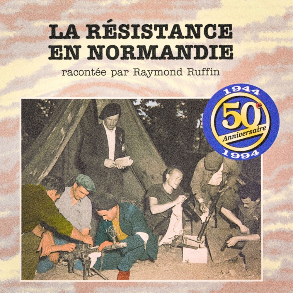 1939 - 1944 : La résistance en Normandie