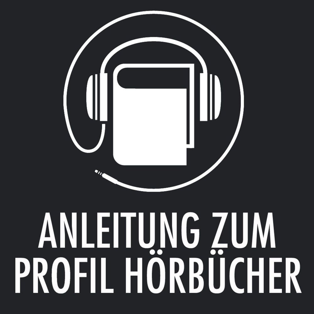 Anleitung zum Profil Hörbücher und den Playlists