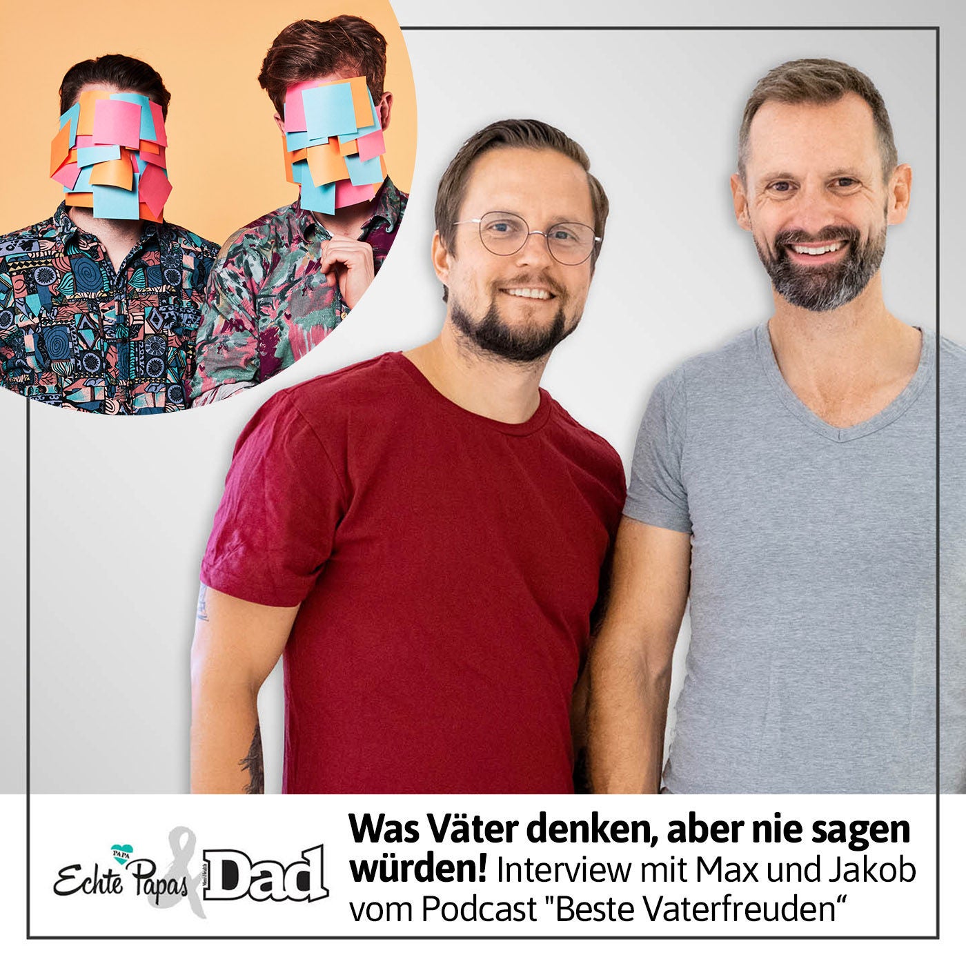 Was Väter denken, aber nie sagen würden! Interview mit Max und Jakob vom Podcast "Beste Vaterfreuden“