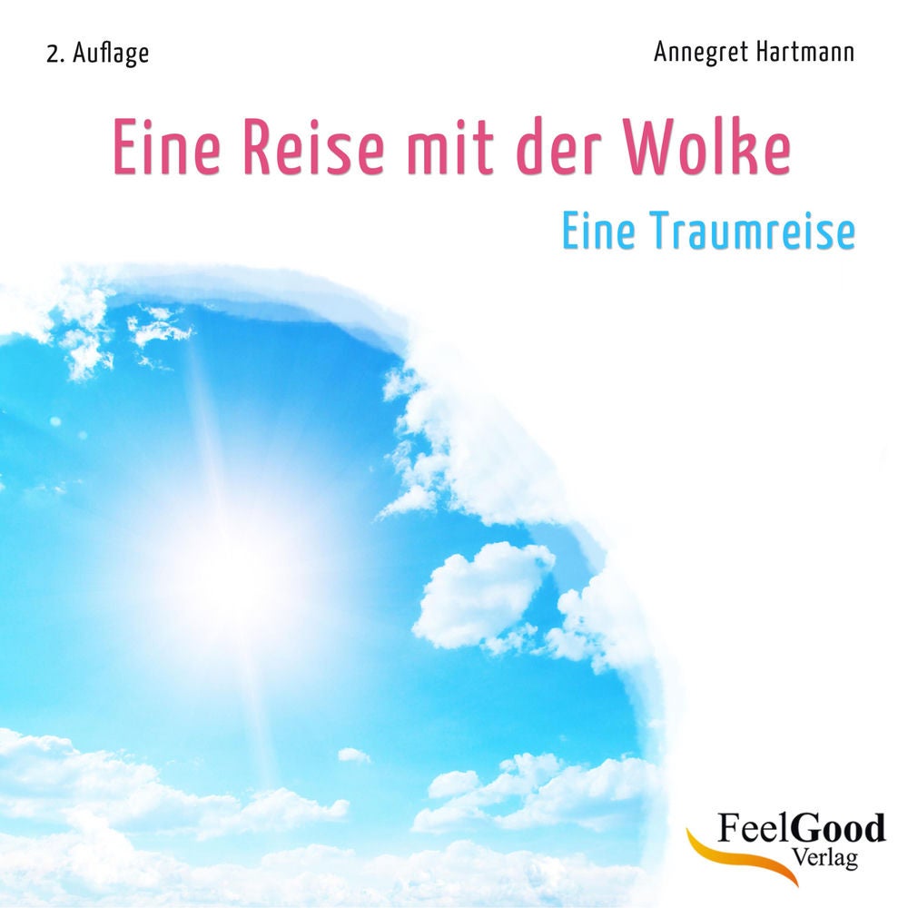 Eine Reise Mit Der Wolke (Eine Traumreise)