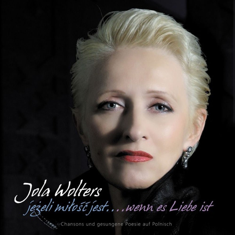 Jezeli milosc jest....wenn es Liebe ist: Chansons und gesungene Poesie auf Polnisch
