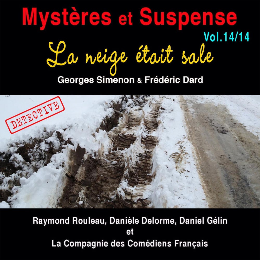 La neige était sale