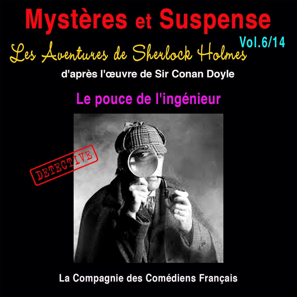 Les aventures de Sherlock Holmes: Le pource de l'ingénieur