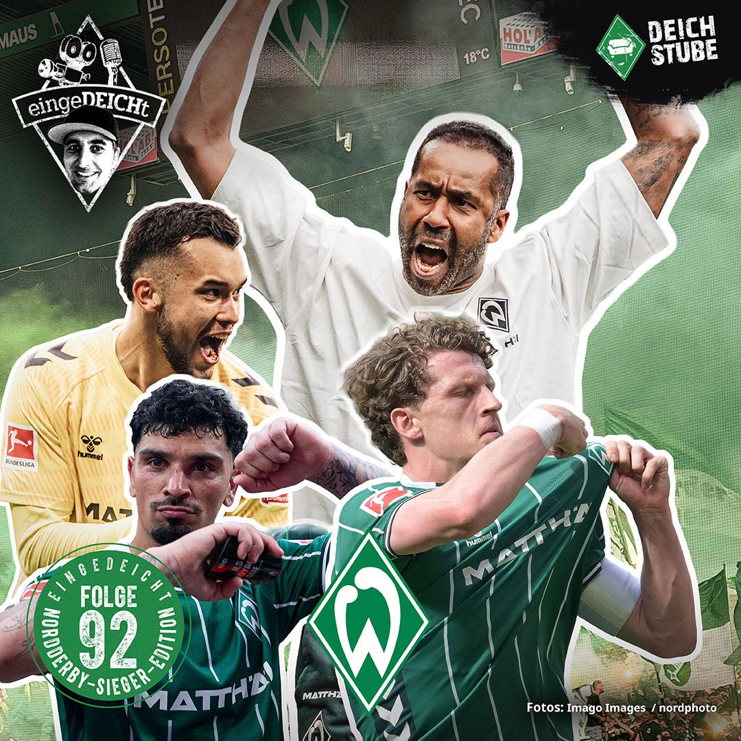 Werder-Fans feiern Derby-Helden und befürchten Wechsel: Wer kauft Jens Stage? | eingeDEICHt 92
