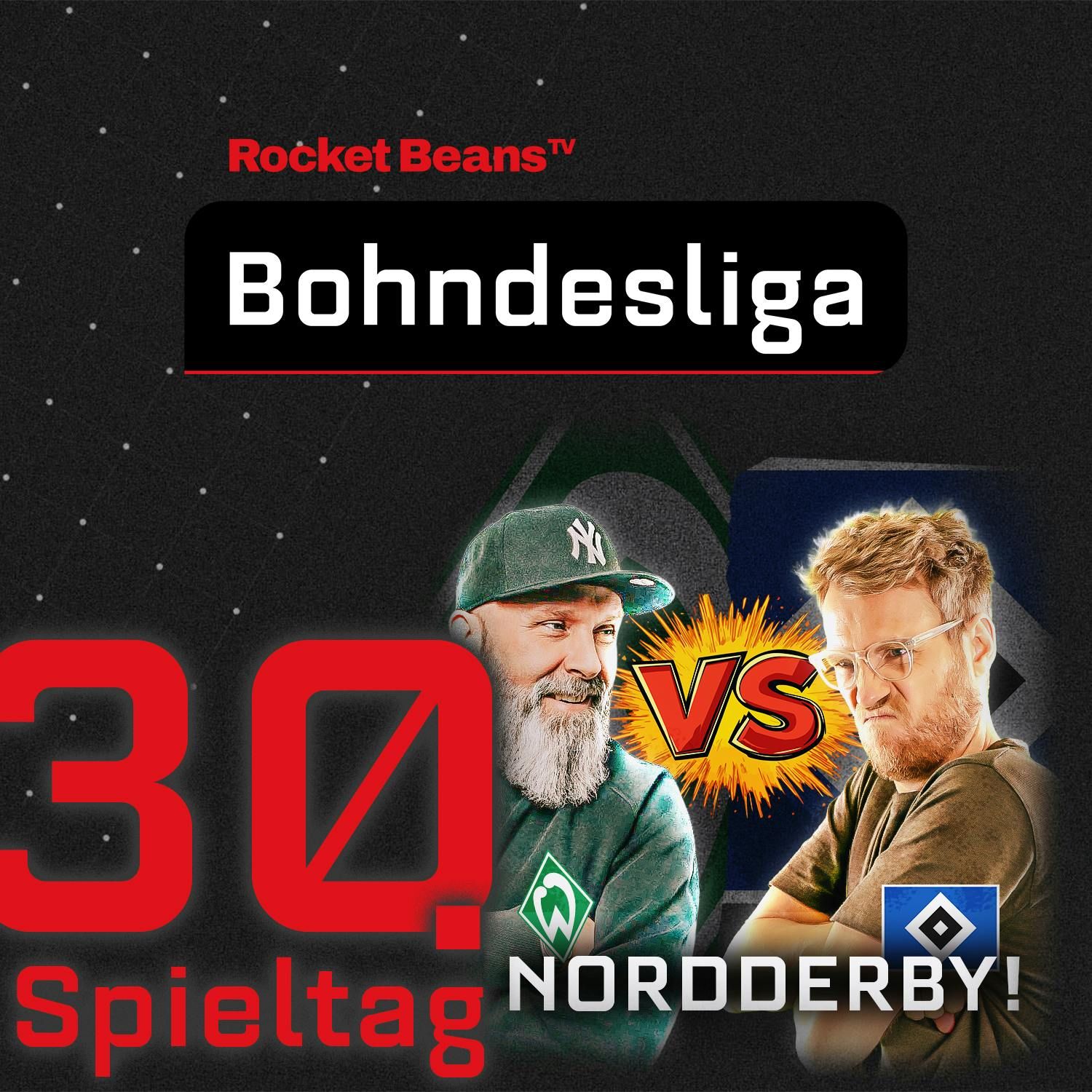 30. Spieltag: NORDDERBY lässt Emotionen hochkochen! Abstiegskampf DELUXE! | 2025/26