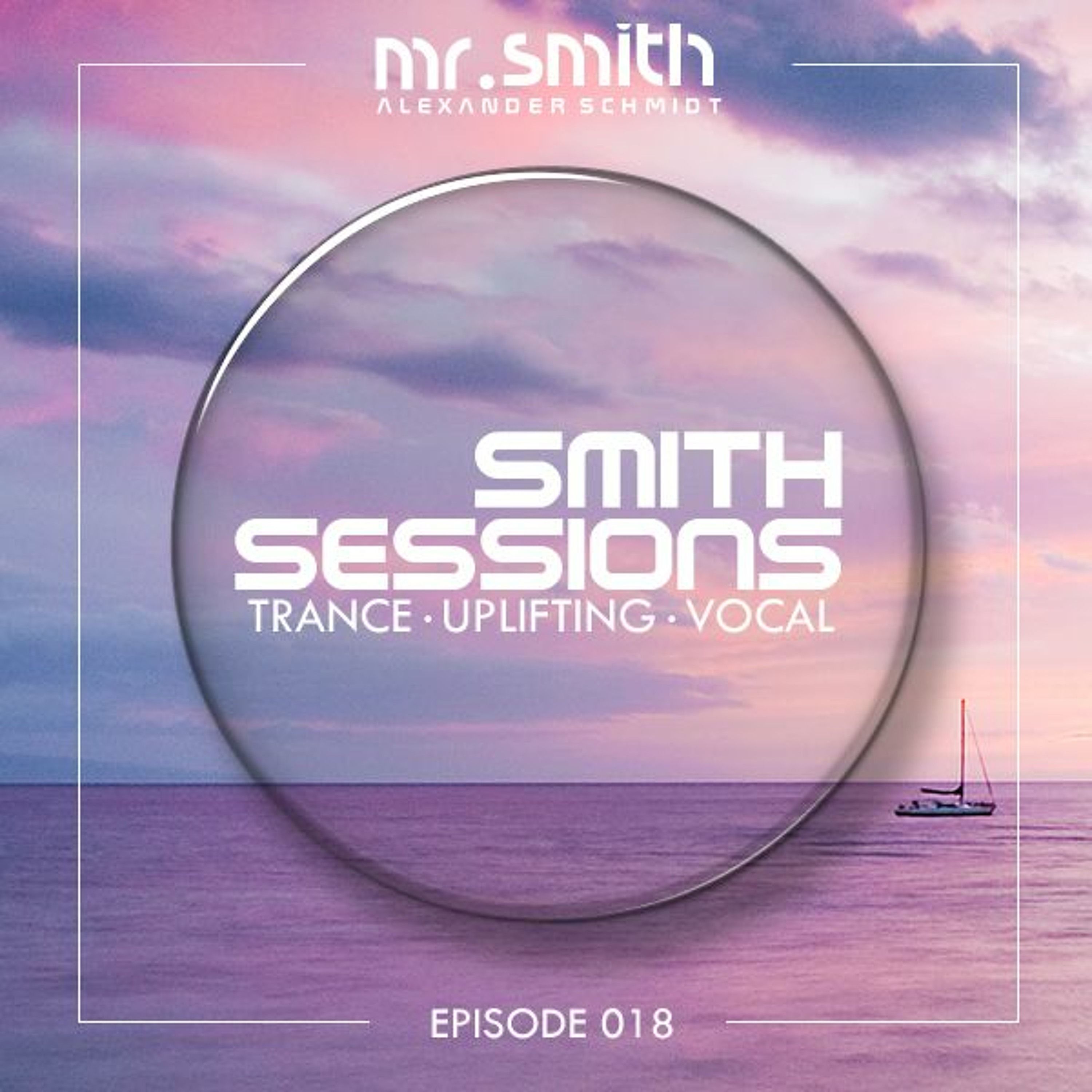 Mr. Smith - Smith Sessions 018 (04-08-2016)