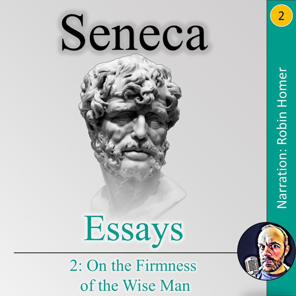 Essays 2 - On the Firmness of the Wise Man