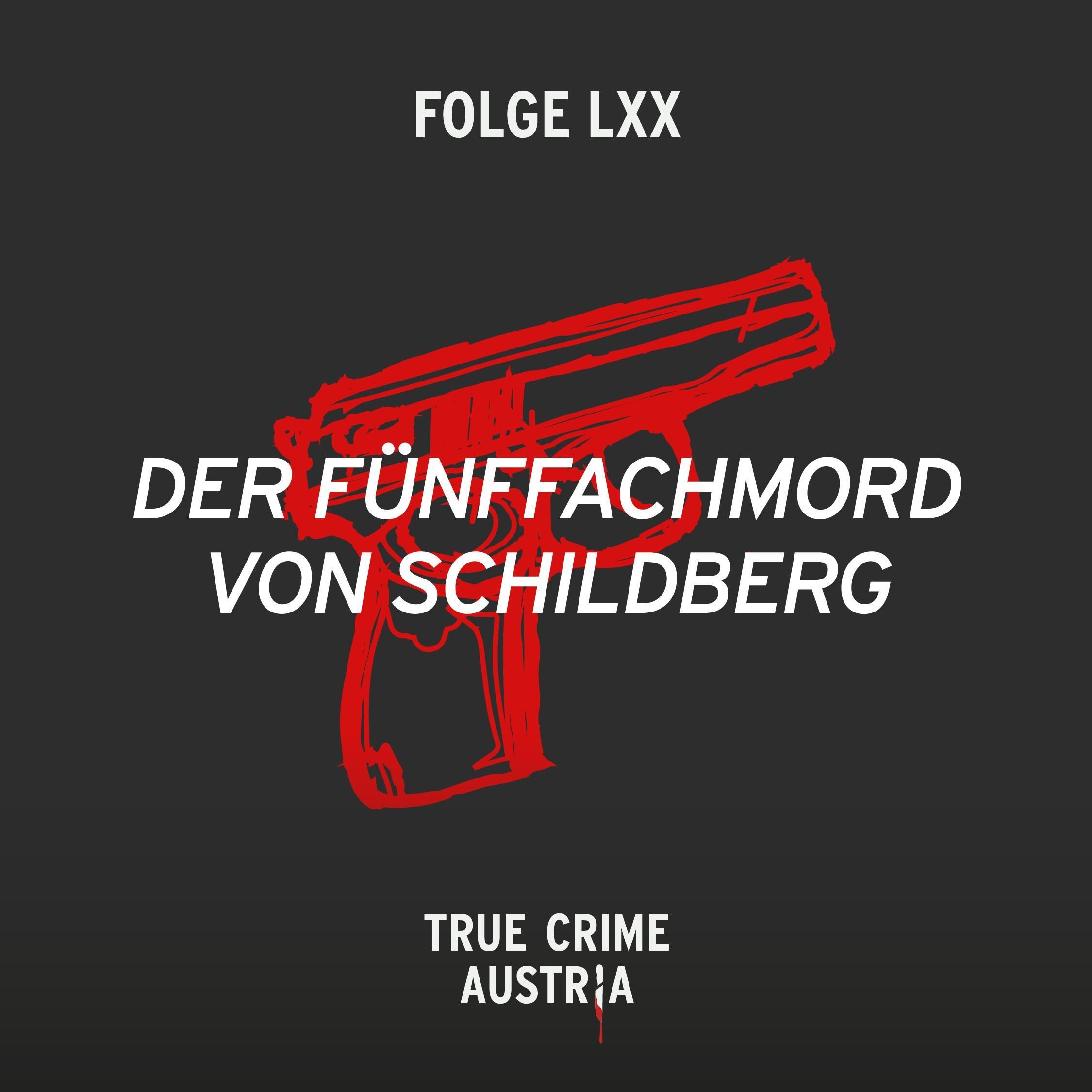 No 70 - Der Fünffachmord von Schildberg