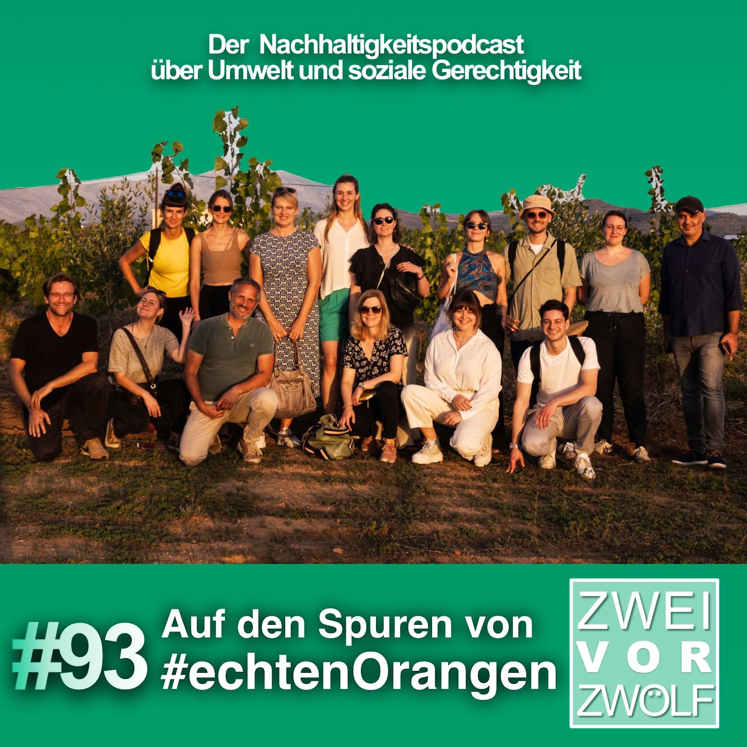 #93 Auf den Spuren von #echtenOrangen