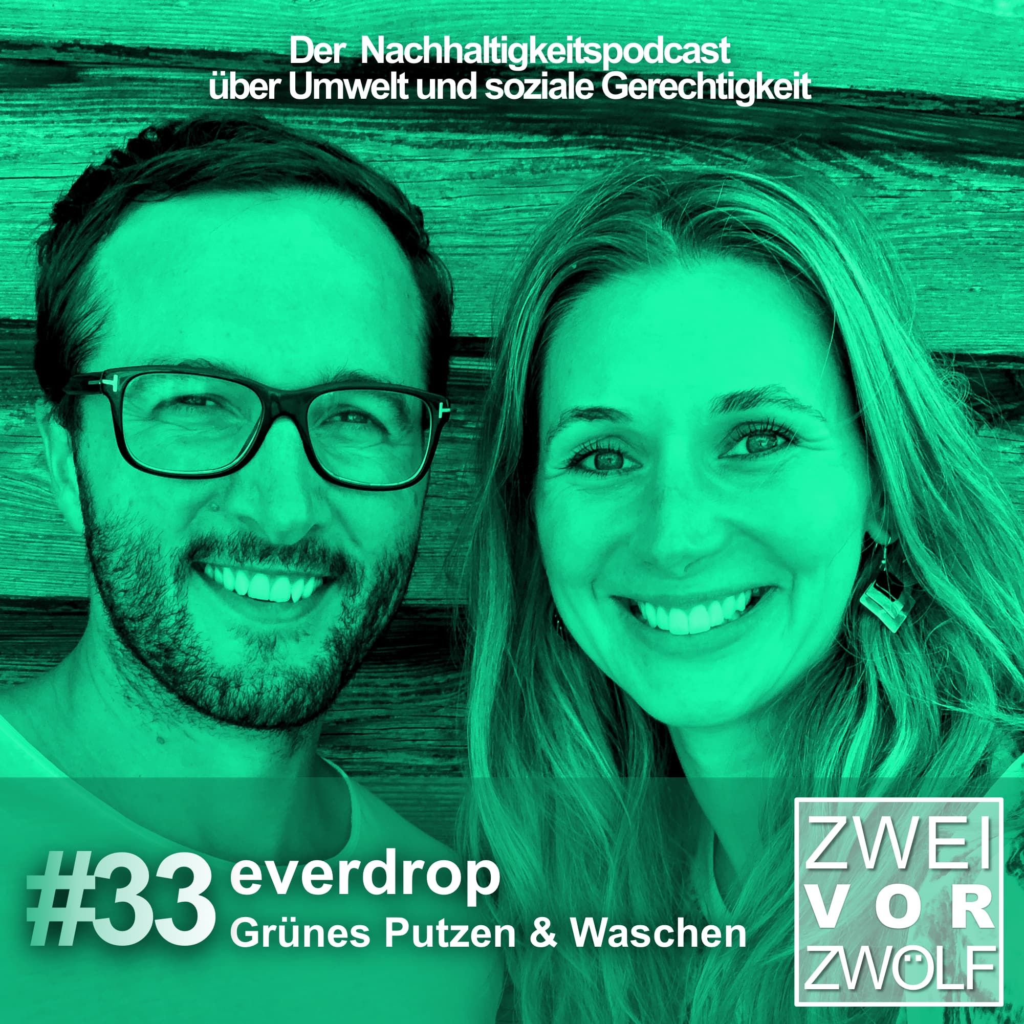 #33 everdrop – Grünes Putzen & Waschen