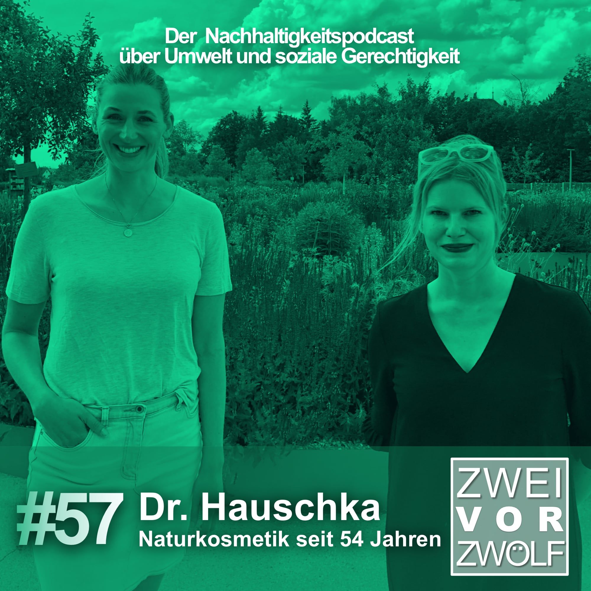 #57 Dr. Hauschka – Naturkosmetik seit 54 Jahren