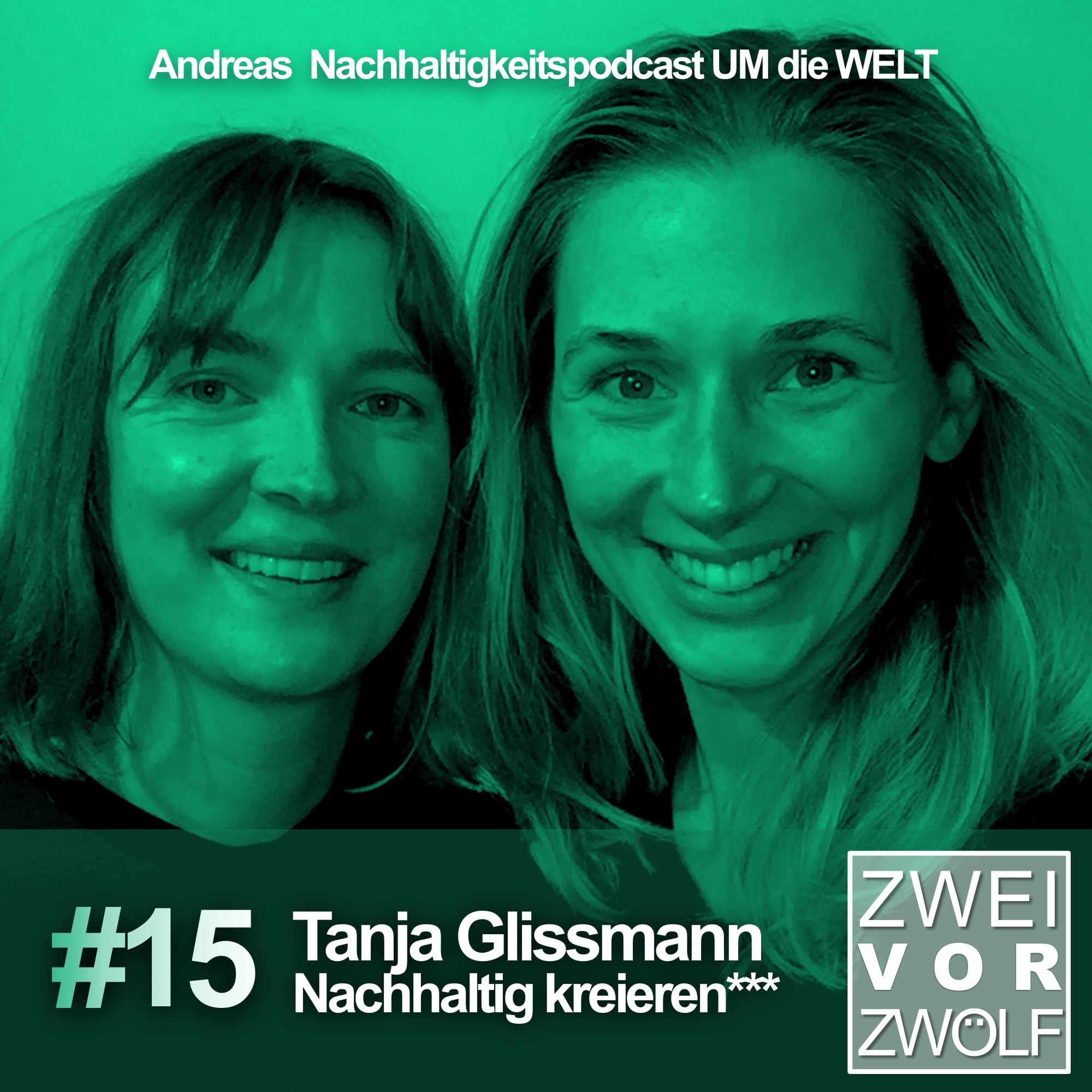 #15 Tanja Glissmann – Nachhaltig kreieren***
