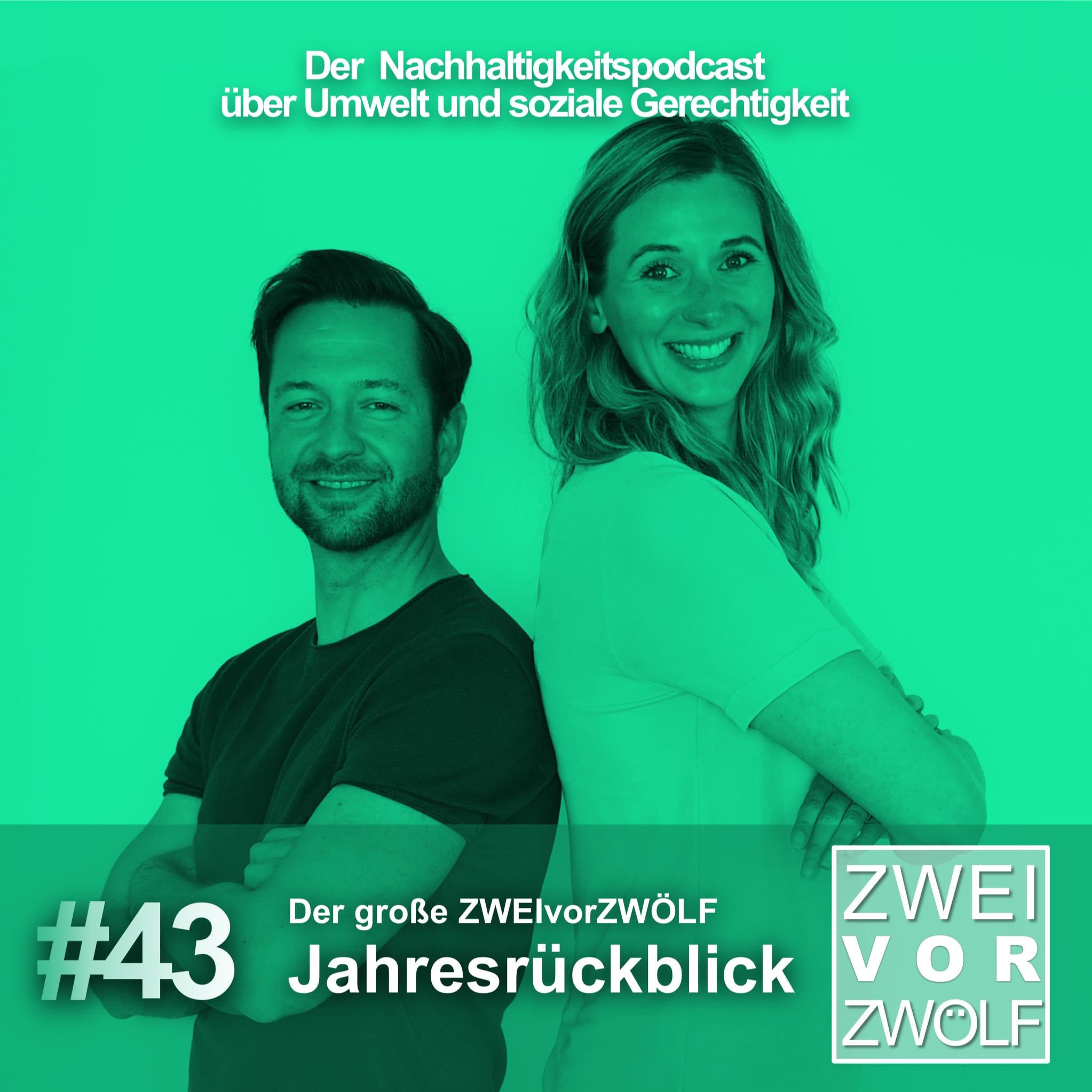 #43 ZWEIvorZWÖLF – Jahresrückblick