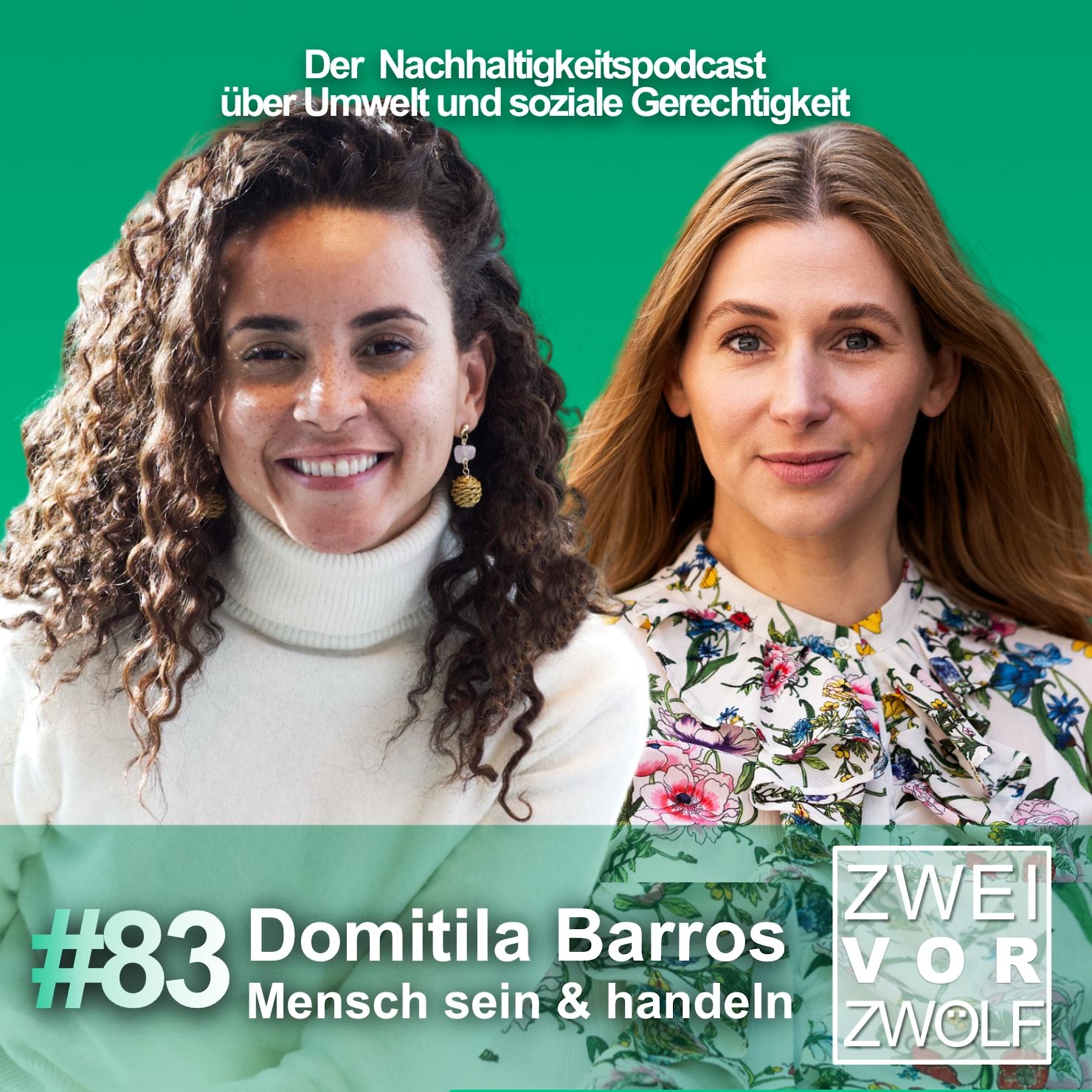 #83 Domitila Barros – Mensch sein & handeln!