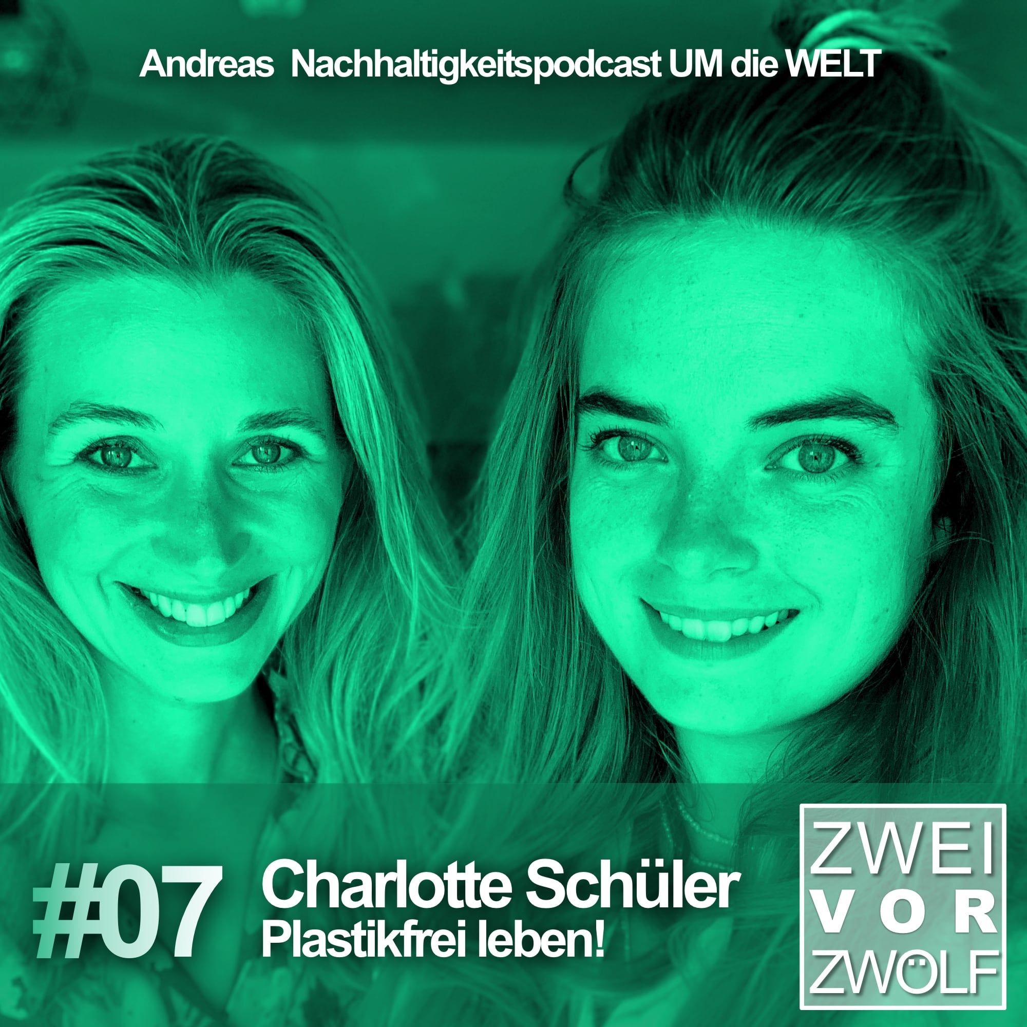#07 Charlotte Schüler: Plastikfrei leben!