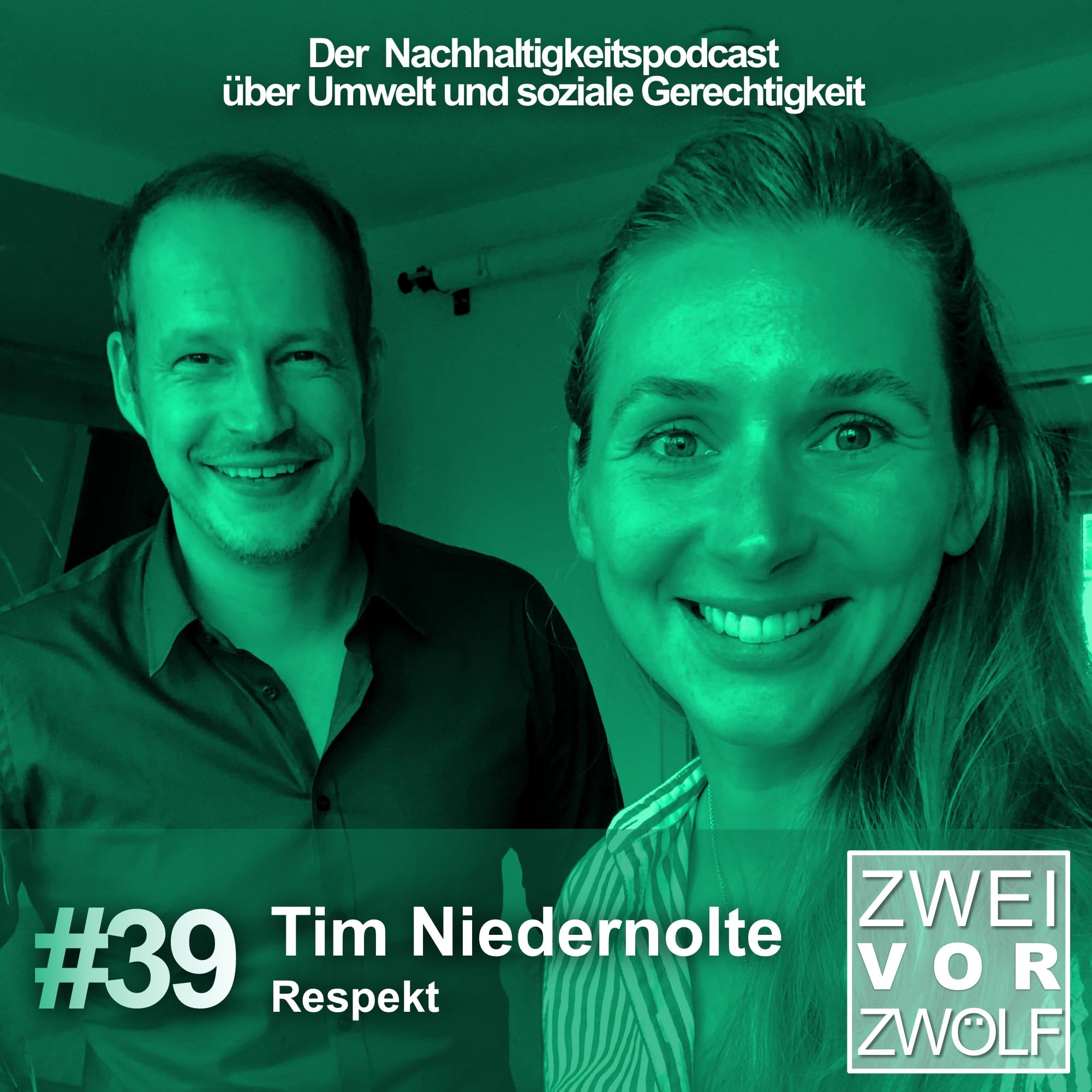 #39 Tim Niedernolte – Respekt