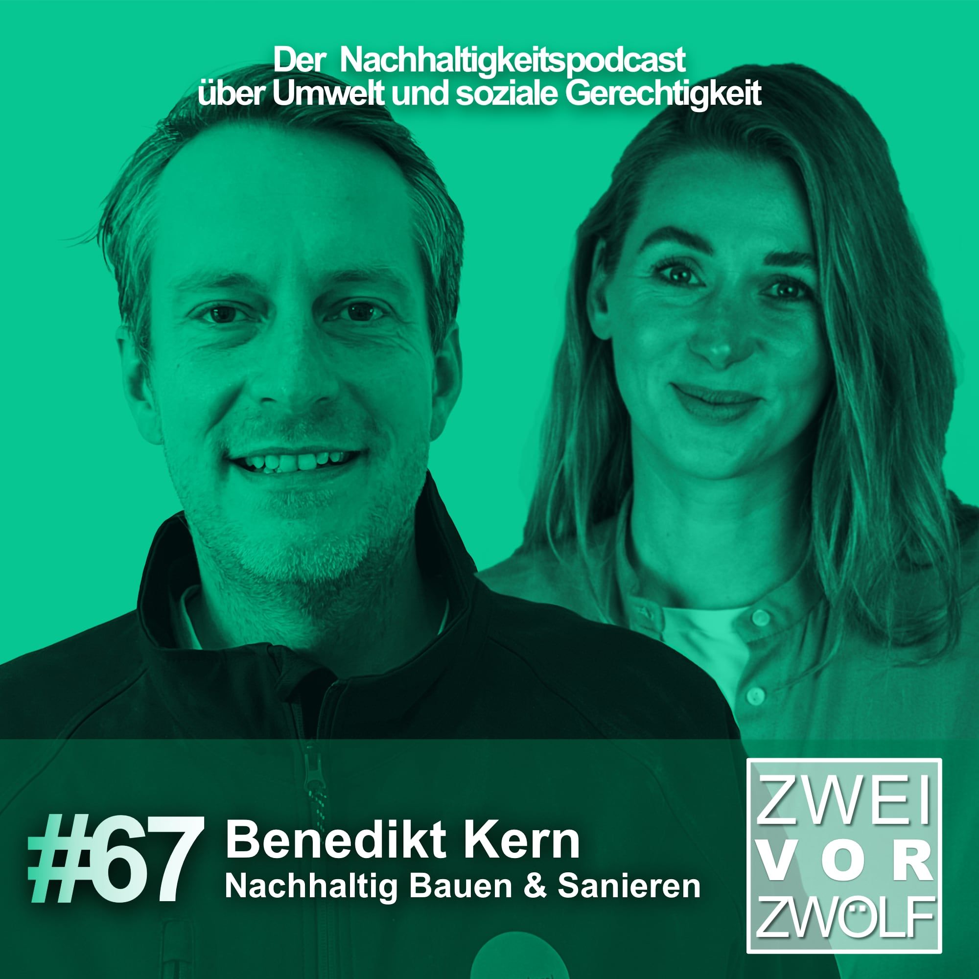 #67 Benedikt Kern - Nachhaltig Bauen & Sanieren