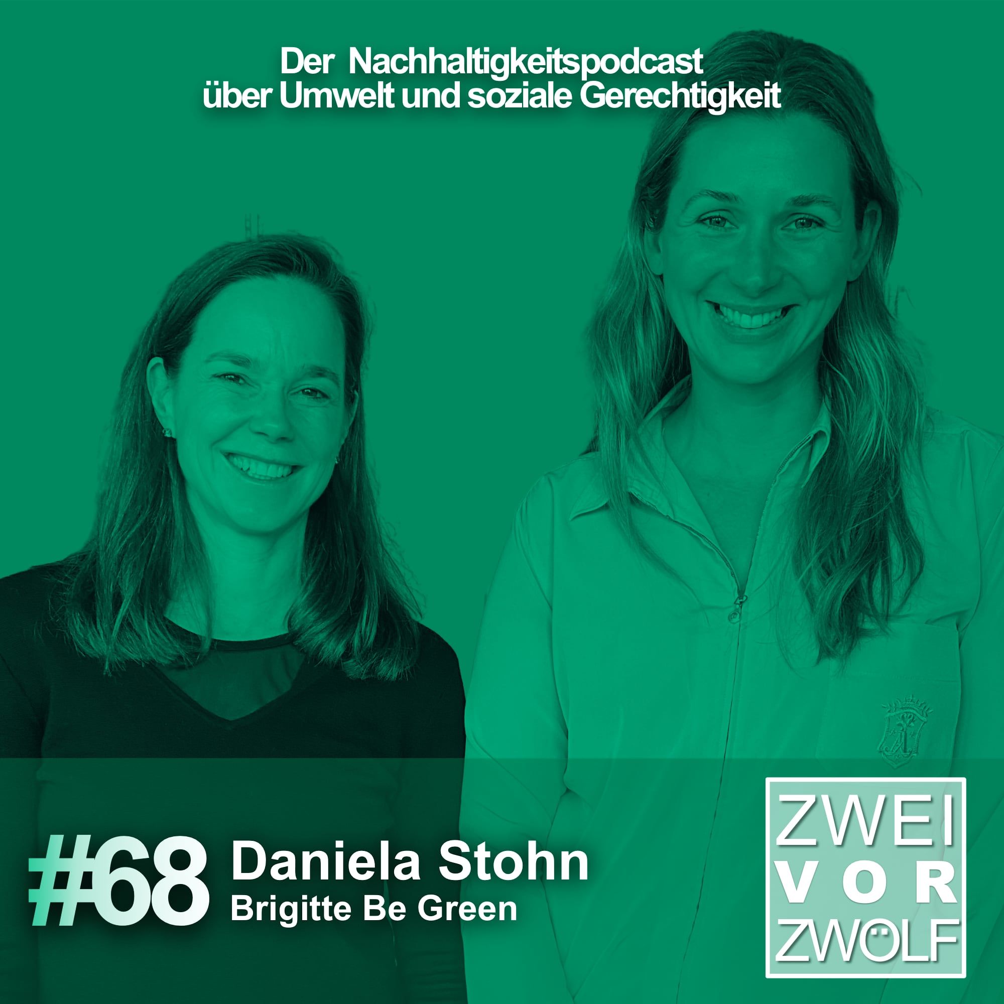 #68 Daniela Stohn – Brigitte be green – Ernährung & Werte