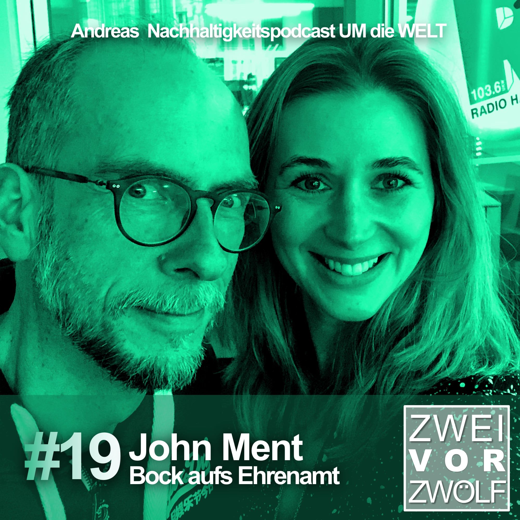 #19 John Ment – Bock aufs Ehrenamt