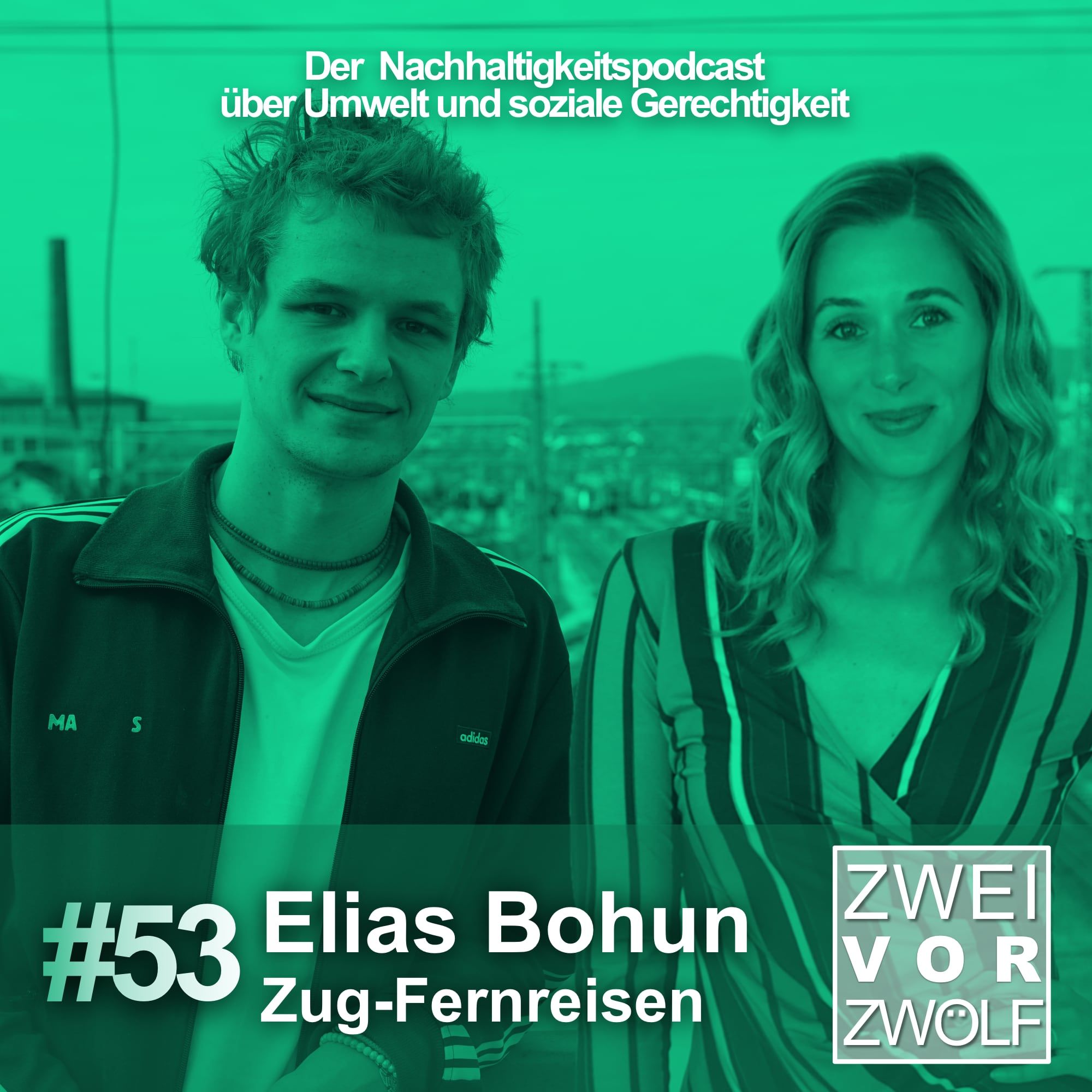 #53 Elias Bohun – Zug-Fernreisen