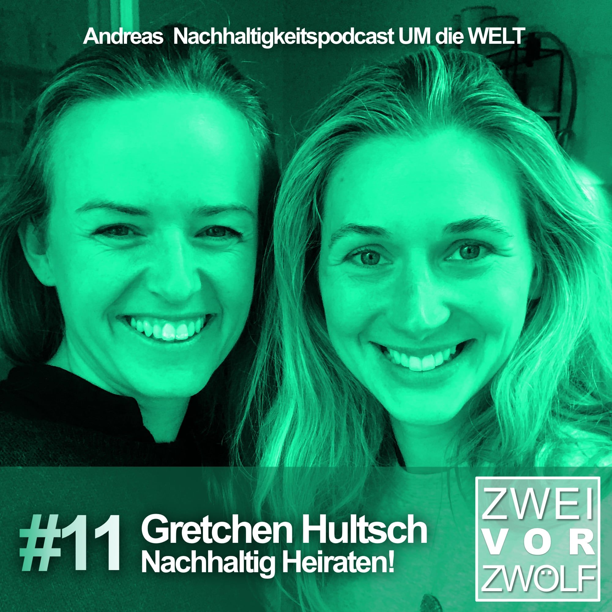 #11 Gretchen Hultsch: Nachhaltig Heiraten!