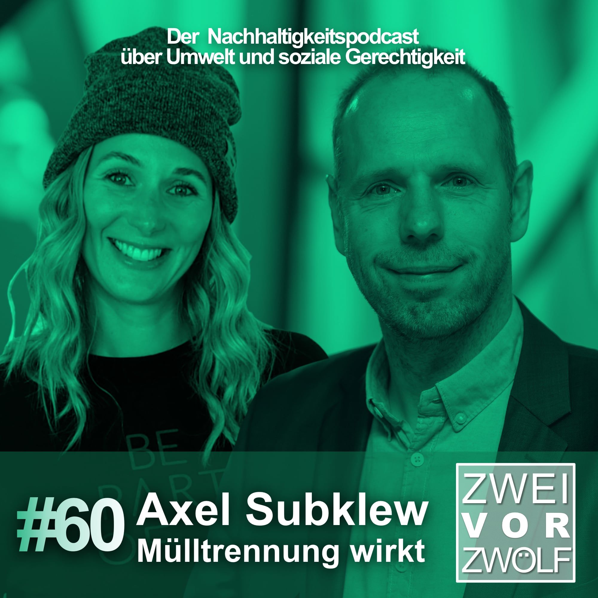 #60 Mülltrennung wirkt - Axel Subklew