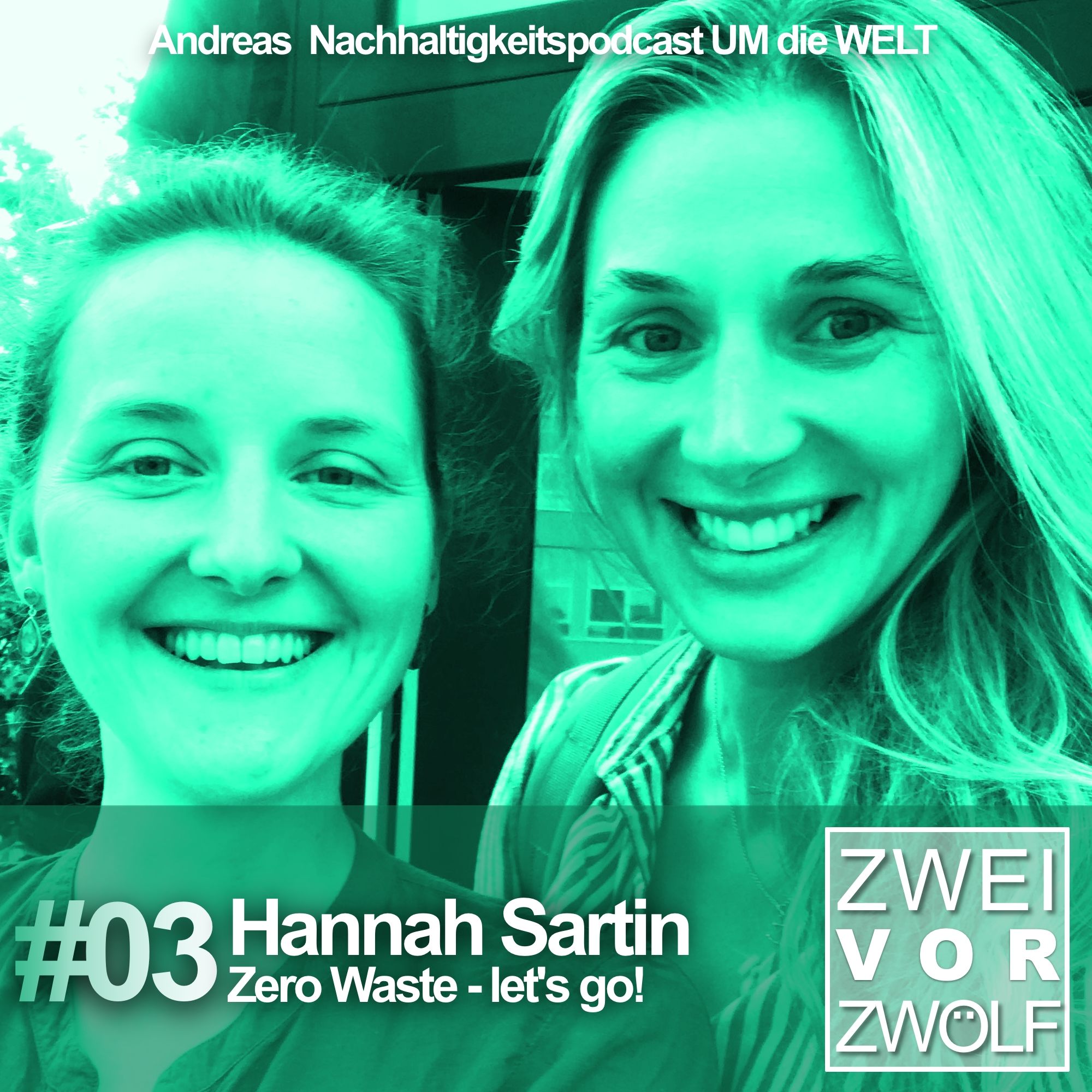 #03 - Hannah Sartin: Zero Waste – let´s go!