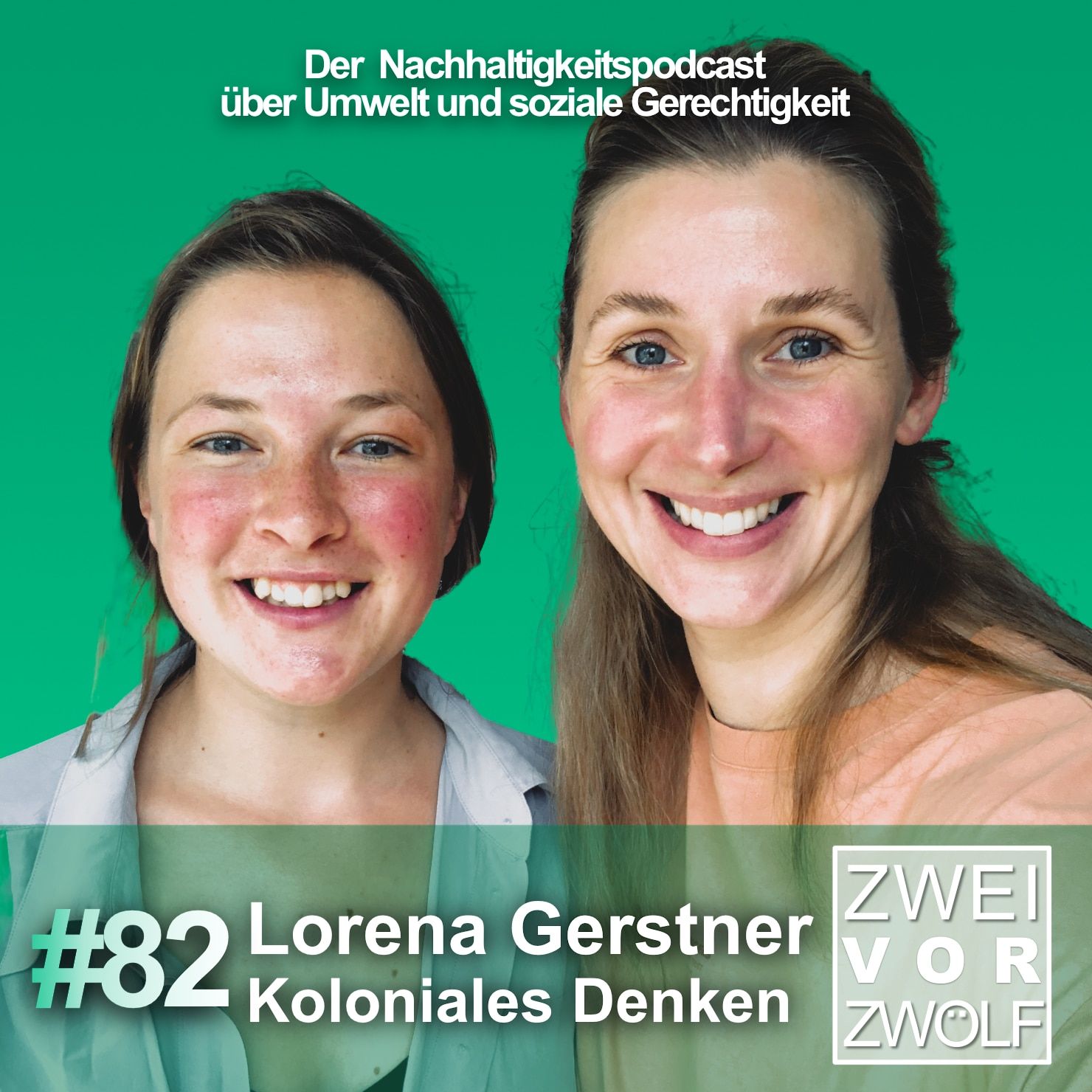 #82 Lorena Gerstner - Koloniales Denken