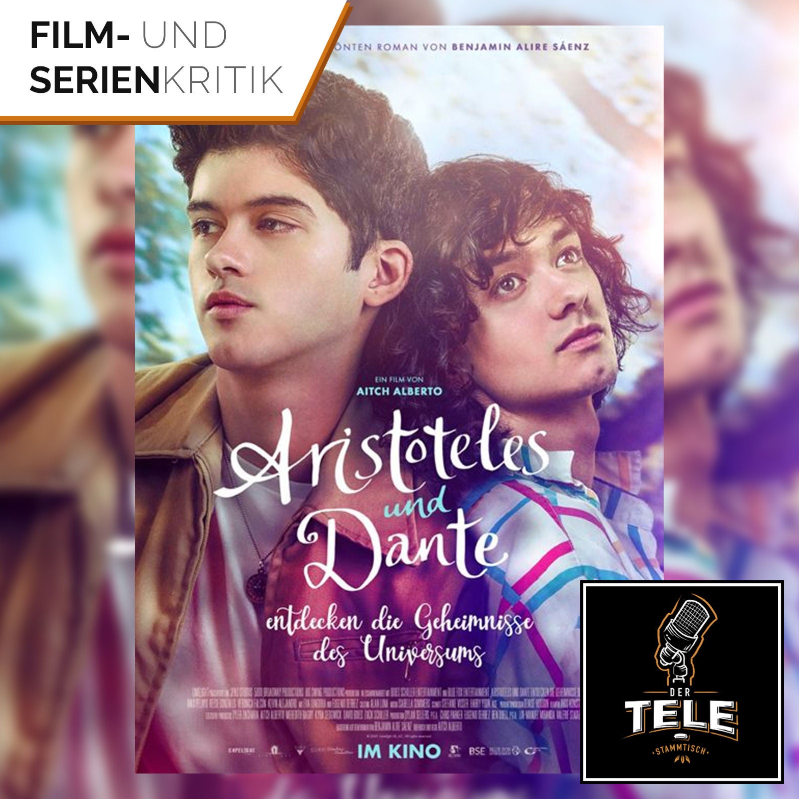 Aristoteles und Dante entdecken die Geheimnisse des Universums | Langer Titel, guter Film?