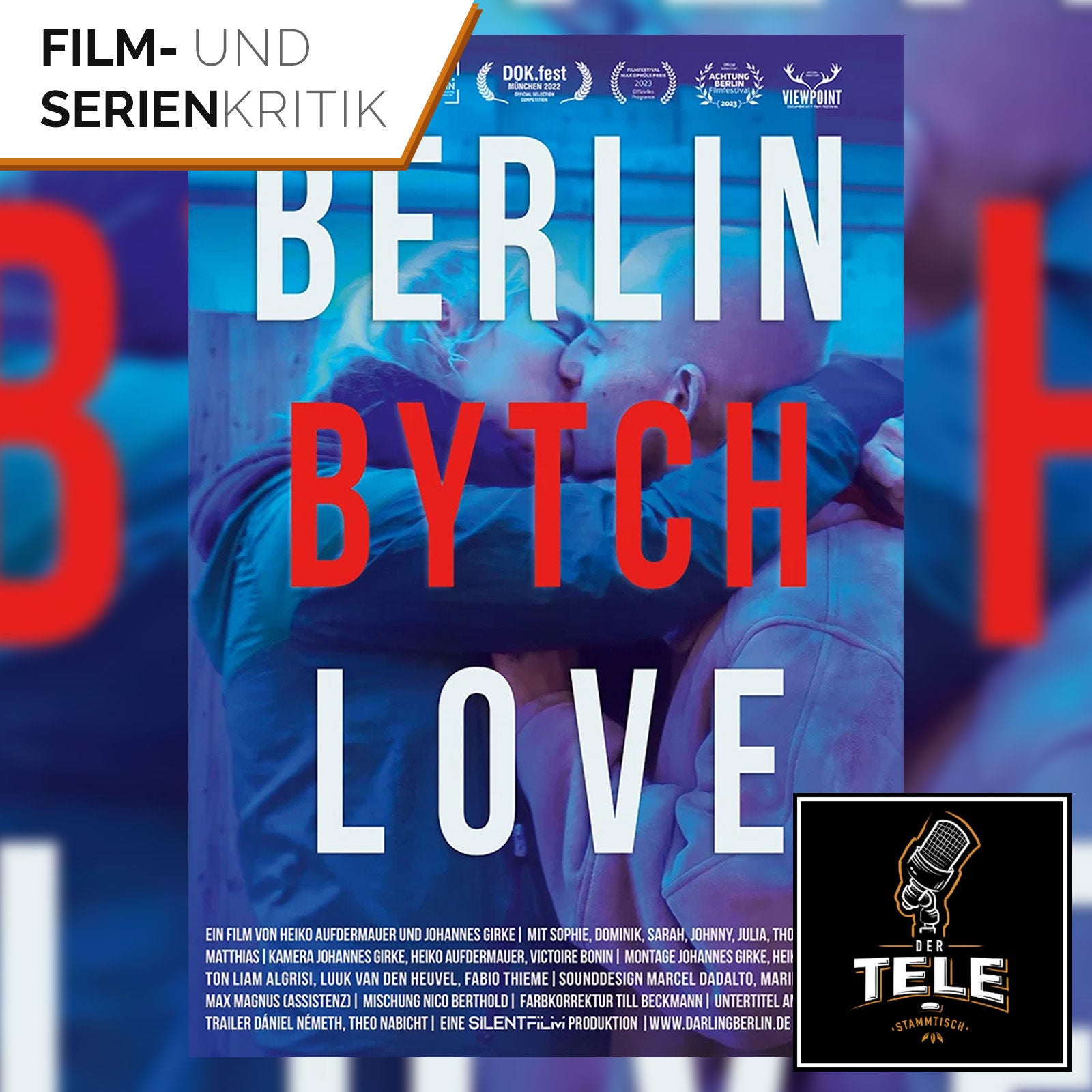 Berlin Bytch Love | Leben, leiden, lieben