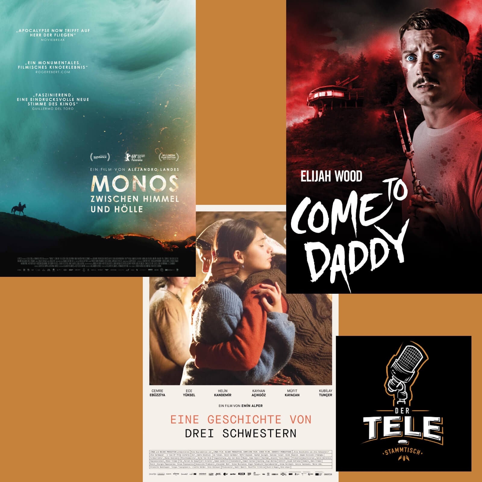 "Monos", "Eine Geschichte Von Drei Schwestern" und "Come To Daddy"