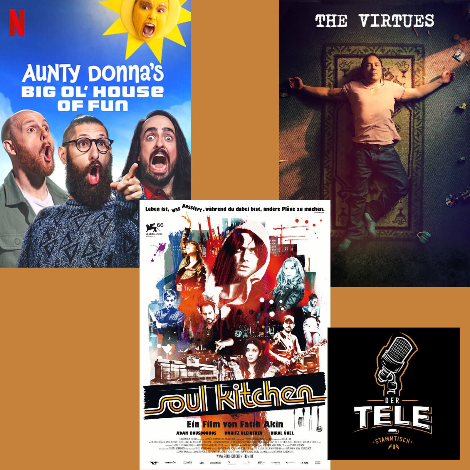 "Aunty Donnas Big Ol House of Fun", "Soul Kitchen" und "The Virtues"